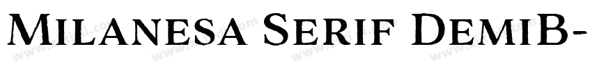 Milanesa Serif DemiB字体转换